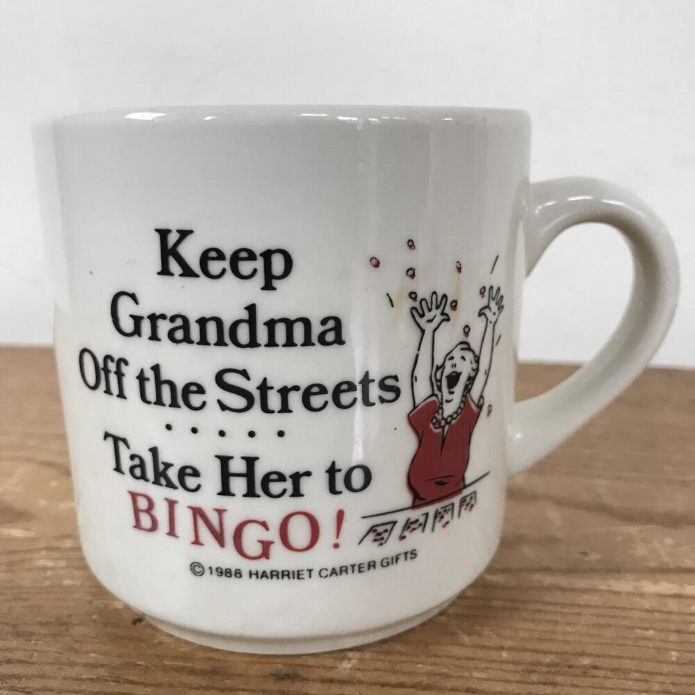 Vintage 1988 Funny Keep Grandma Off the Streets Bingo Humor Coffee Diner Mug